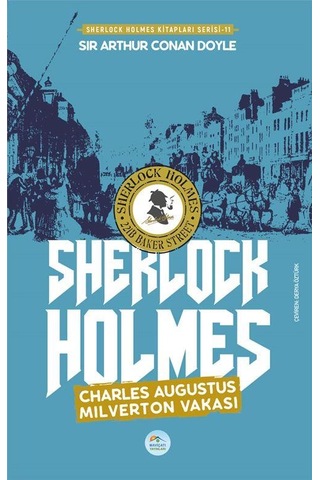 Charles Augustus Milverton Vakası - Sherlock Holmes - Maviçatı Ya