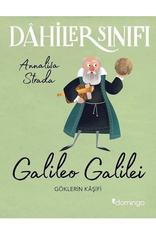 Dahiler Sınıfı: Göklerin Kaşifi - Annalisa Strada - Domingo Yayınevi