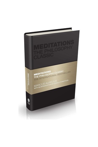Meditations: The Philosophy Classic