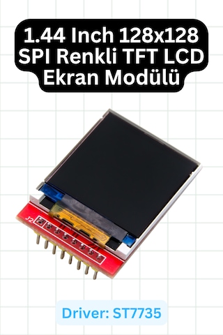 1.44 Inch 128x128 Spı Renkli Tft Lcd Ekran