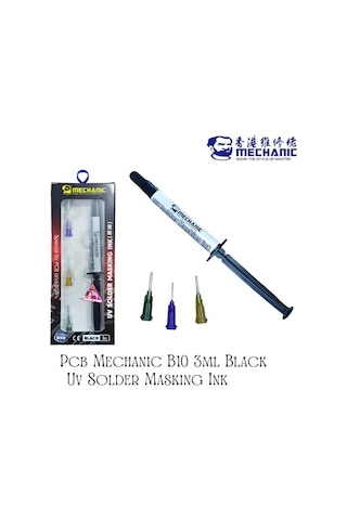 Mechanic B10 Uv Lehim Maskesi 3cc Siyah Pcb Anakart Tamir Uv Solder Masking Ink Koruyucu Boya