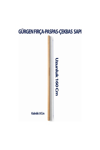 Gürgen Fırça-paspas-çekbas Sapı 160 Cm Uzunluk 8 Cm Kalınlık 1 Adet