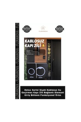 Delux Serisi Siyah Kablosuz Su Geçirmez Kapı Zili Bağlantı Elemani Giriş Bölümü Fonksiyonel Ürün