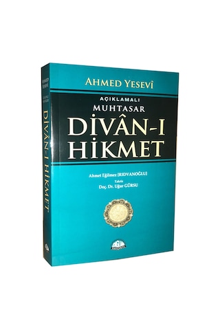 Açıklamalı Muhtasar Divan-ı Hikmet-ahmed Yesevi N11.6 Açıklamalı Muhtasar Divan-ı Hikmet-ahmed Yesevi N11.6