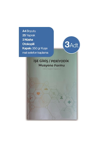 3 Adet Düvenci İşe Giriş Periyodik Muayene Formu Ek 2 Sağlık Raporu