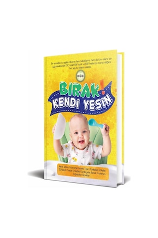 Bırak! Kendi Yesin - Hande Kaşkaş - Bebeklik Yayınları
