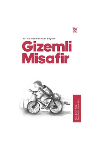Gizemli Misafir - Kuran Kıssalarından Bugüne - Ayşe Şeker Kılıç - Türkiye Diyanet Vakfı Yayınları Gizemli Misafir - Kuran Kıssalarından Bugüne - Ayşe Şeker Kılıç - Türkiye Diyanet Vakfı Yayınları