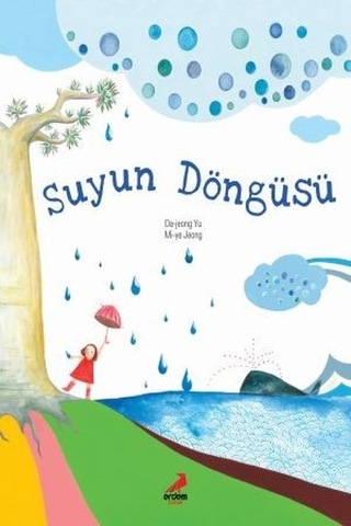 4 Yaş Suyun Döngüsü (Erdem Çocuk)