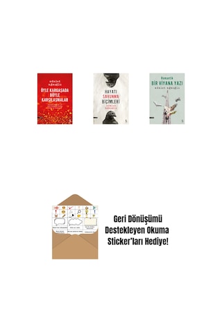 Öyle Kargaşada Böyle Karşılaşmalar + Hayatı Savunma Biçimleri + Romantik Bir Viyana Yazı + Okuma Sticker'ları