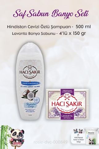 Hacı Şakir Hindistan Cevizi Şampuan 500 Ml, Lavanta Kokulu Banyo Sabunu 4 X 150 Gr Ve Rosıe