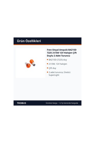 Trobus Fren Sinyal Ampulü Baz15d 7225 21/5w 12v Halojen Çift Duylu 2 Adet Turuncu