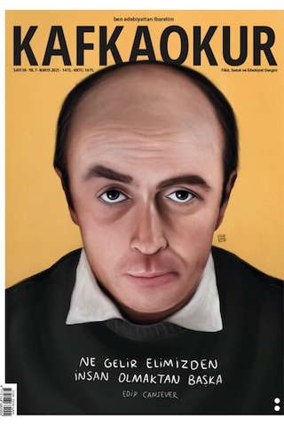 Kafkaokur Dergisi 59. Sayı, Kafka Okur Dergisi Edip Cansever