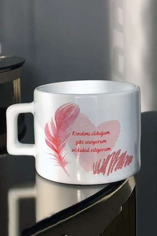 Kendimi Olduğum Gibi Seviyorum Baskılı Çay Fincanı Beyaz