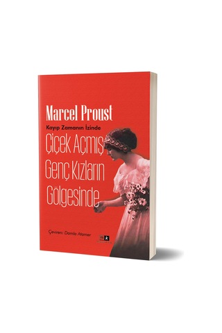 Çiçek Açmış Genç Kızların Gölgesinde - Kayıp Zamanın İzinde 2.Kitap - Marcel Proust - MK Mirhan Kitap Çiçek Açmış Genç Kızların Gölgesinde - Kayıp Zamanın İzinde 2.Kitap - Marcel Proust - MK Mirhan Kitap