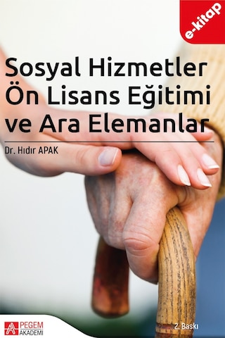 Sosyal Hizmetler Ön Lisans Eğitimi Ve Ara Elemanlar E-kitap