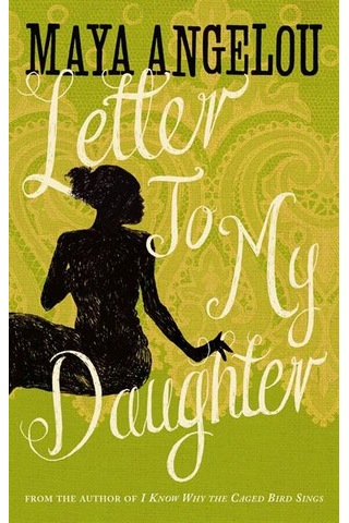 Letter To My Daughter