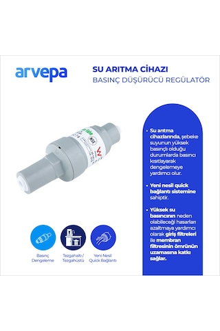 Arvepa Su Arıtma Cihazı Basınç Düşürücü Regülatör - Filtre Koruyucu (Yeni Nesil Quick Bağlantı)
