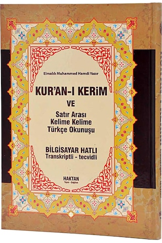 Kuranı Kerim Ve Satır Arası Kelime Kelime Türkçe Okunuşu - Haktan Yayınları