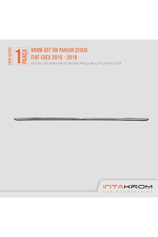 intakrom Fiat Egea Krom Üst Ön Panjur Çıtası 2015 - 2019 - Hb - Sd N11.4500