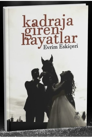 Kadraja Giren Hayatlar