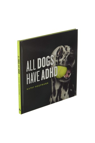 All Dogs Have Adhd: An Affirming İntroduction To Adhd