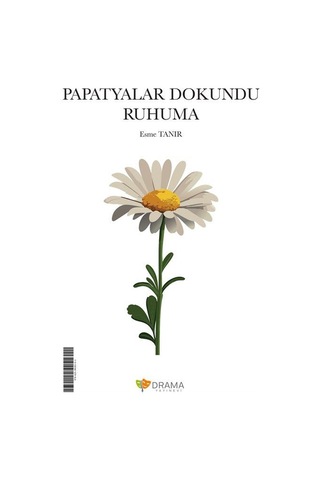 Papatyalar Dokundu Ruhuma / Esme Tanır