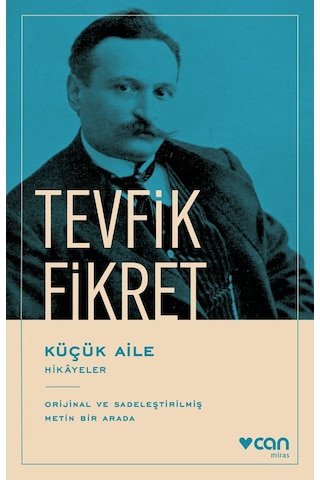 Küçük Aile - Tevfik Fikret - Can Yayınları