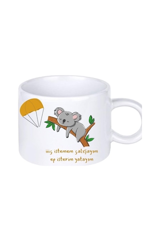 İç İstemem Çalışmayı Koala Tasarımlı Motto Kahve Fincanı