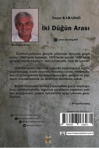 İki Düğün Arası - Yaşar Karadağ - Kitap Müptelası Yayınları