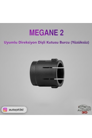Renault Megane 2 Uyumlu Direksiyon Kutusu Burcu Yüzüksüz Tip