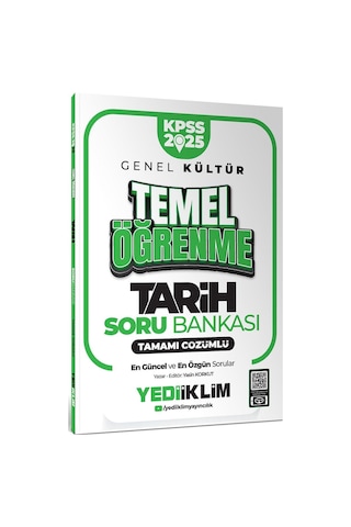 Yediiklim 2025 Kpss Genel Kültür Tarih Temel Öğrenme Tamamı Çözümlü Soru Bankası
