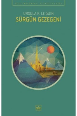 Orsinya Öyküleri + Sürgün Gezegeni