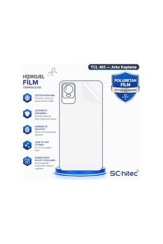 Schitec Tcl 403 Uyumlu Arka Yüzey Hidrojel Koruyucu Film 97538780