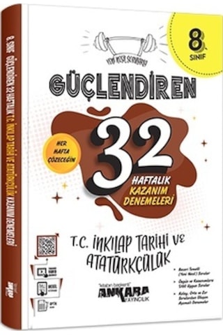 8. Sınıf T. C. İnkılap Tarihi Ve Atatürkçülük Güçlendiren 32 Haftalık Kazanım Denemeleri -  Ankara Yayıncılık