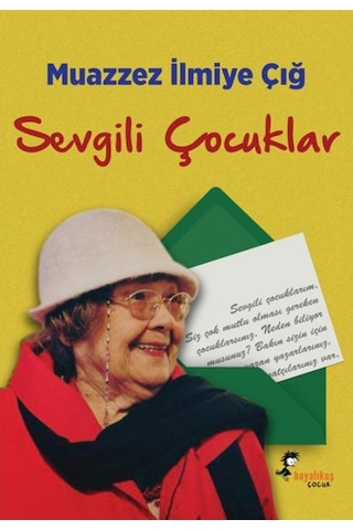 Muazzez Ilmiye Çığ'Dan Tüm Çocuklara