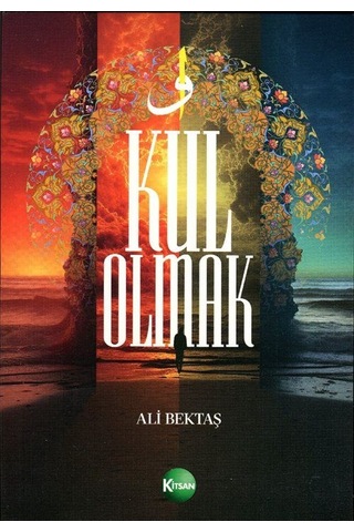 Kul Olmak / Ali Bektaş
