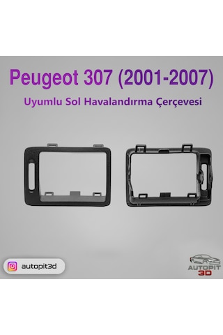 Peugeot 307 2001 2007 Uyumlu Sol Havalandırma Çerçevesi Sol Havalandırma Çerçevesi