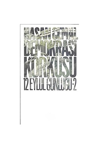 Demokrasi Korkusu 12 Eylül Günlüğü 1 Ve 2.kitap Takım Set-hasan Cemal İlk Baskı 2012