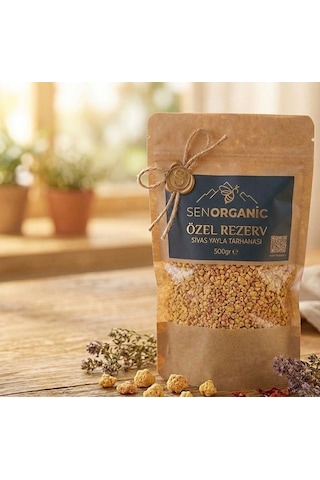 Sen Organıc - Özel Rezerv Sivas Yayla Tarhanası %100 Organic