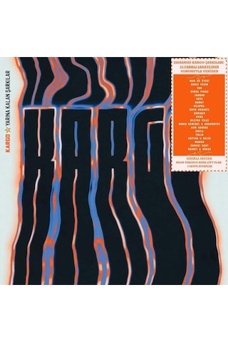 Kargo - Yarına Kalan Şarkılar / Çeşitli Sanatçılar Sınırlı Sayıda Neon Turuncu Renkli 2'li Plak