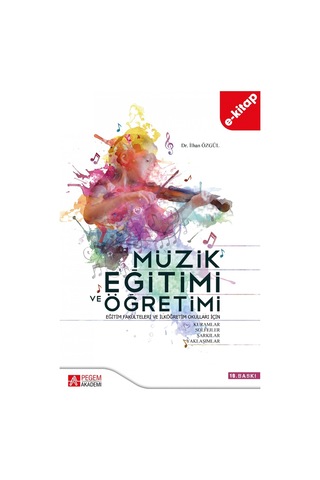 Müzik Eğitimi Ve Öğretimi E-kitap