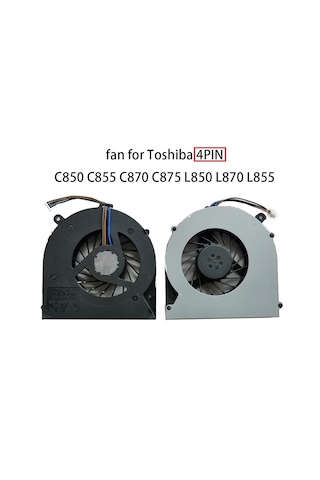 Toshiba Satellite C850 C855 C870 C875 L850 L850D L870 L870D L855 C855D CPU Fanı / 4pin