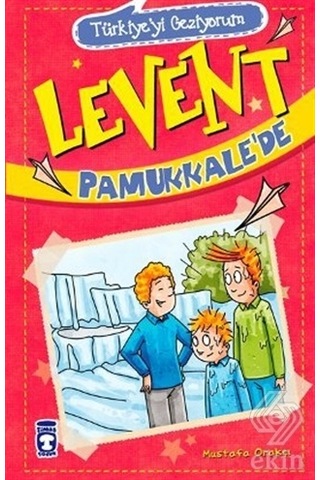 Levent Pamukkale'De Türkiye'Yi Geziyorum-Mustafa Orakçı
