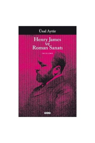 Roman Sanatı: Henry James'in Edebi Etkileri
