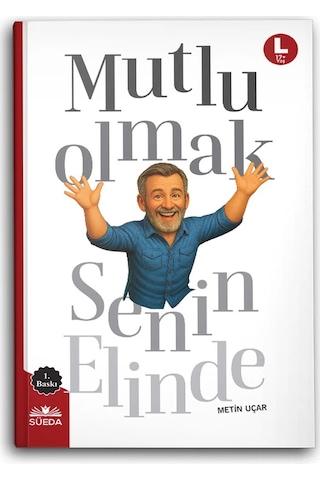 Mutlu Olmak Senin Elinde L