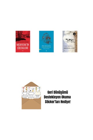 Meryem İn Çiçekleri + Ben Buranın Yabancısıyım + Yara Bende + Okuma Sticker'ları