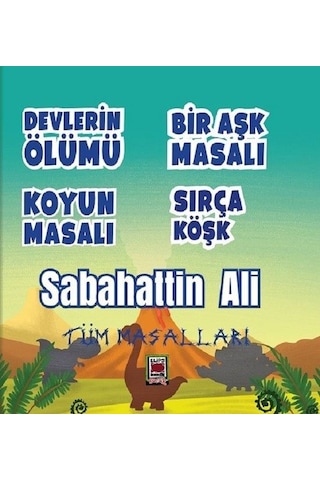 Sabahattin Ali Tüm Masalları - Sabahattin Ali - Elips Kitapları Sabahattin Ali Tüm Masalları - Sabahattin Ali - Elips Kitapları