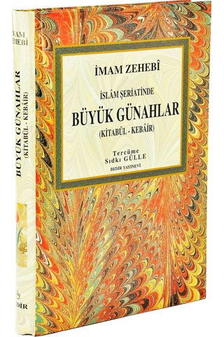 Islam Şeriatinde Büyük Günahlar - Kitabü'L - Kebair