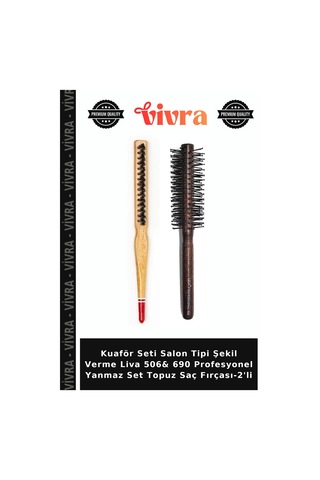 Kuaför Seti Salon Tipi Şekil Verme Liva 506& 690 Profesyonel Yanmaz Set Saç Fırçası-2'li