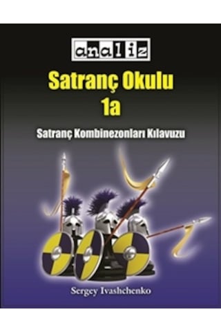 Analiz Yayınları Satranç Okulu 1a Kombinezonlar Kılavuzu